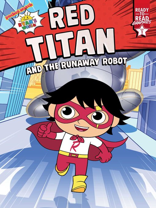 Title details for Red Titan and the Runaway Robot by Ryan Kaji - Available